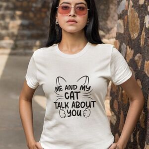 Graphic Print T-shirt Funny Quote For Cat Lovers